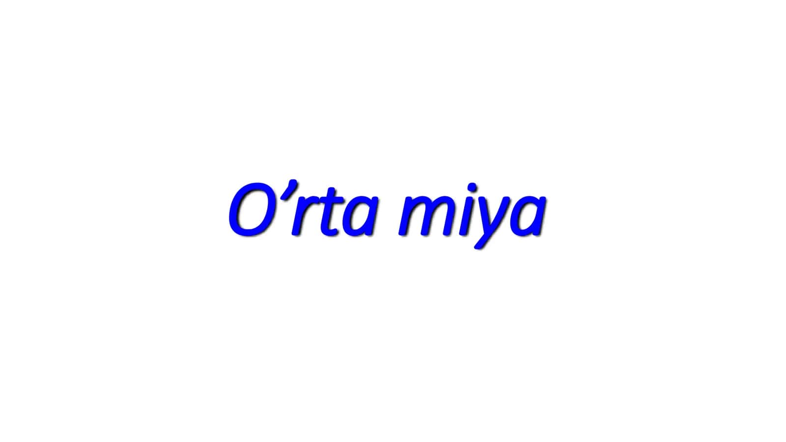 O’rta miya 2