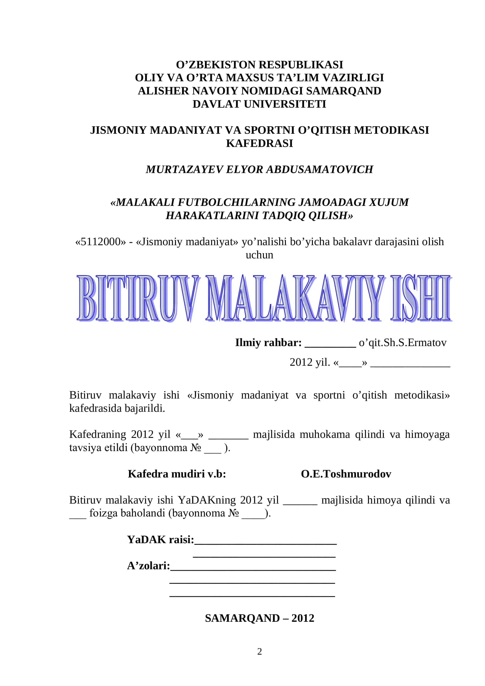 MALAKALI FUTBOLCHILARNING JAMOADAGI XUJUM HARAKATLARINI TADQIQ QILISH 2