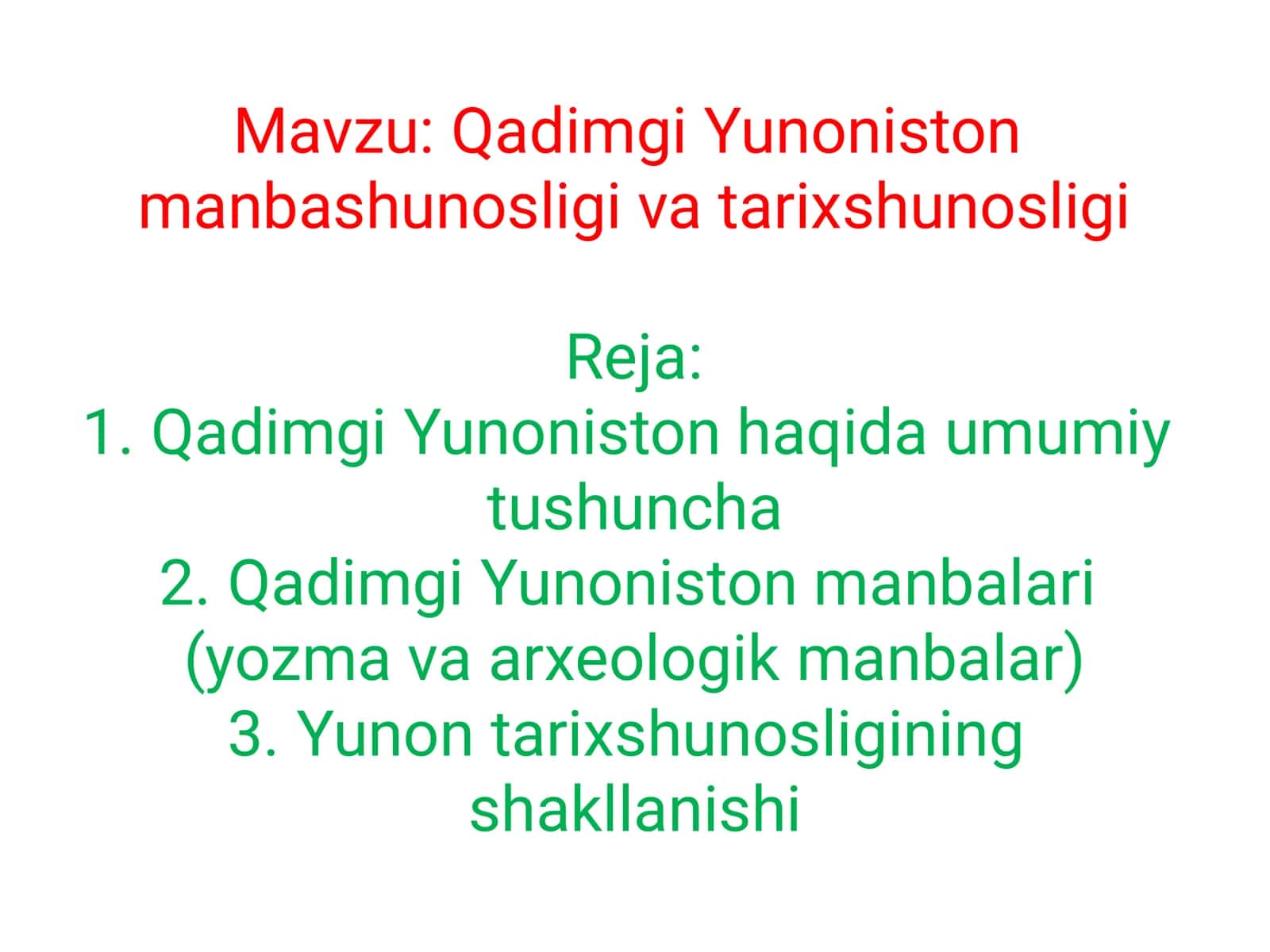 Qadimgi Yunoniston manbashunosligi va tarixshunosligi 2