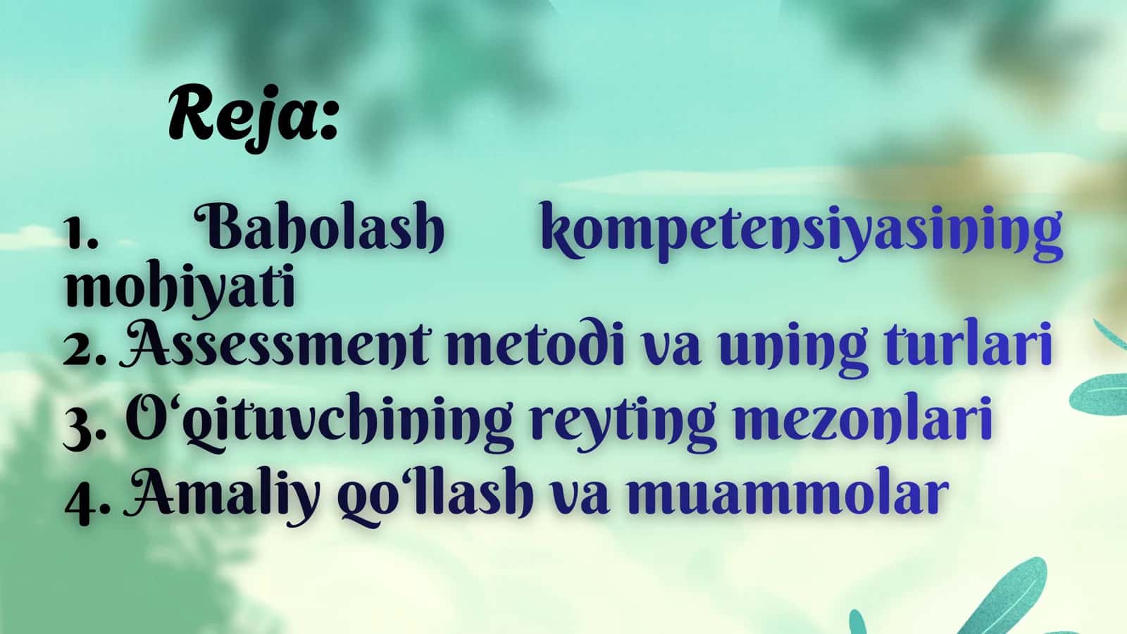 Baholash kompetensiyasi va o’qituvchining reyting mezonlari assesment metodi asosida izohlash 2