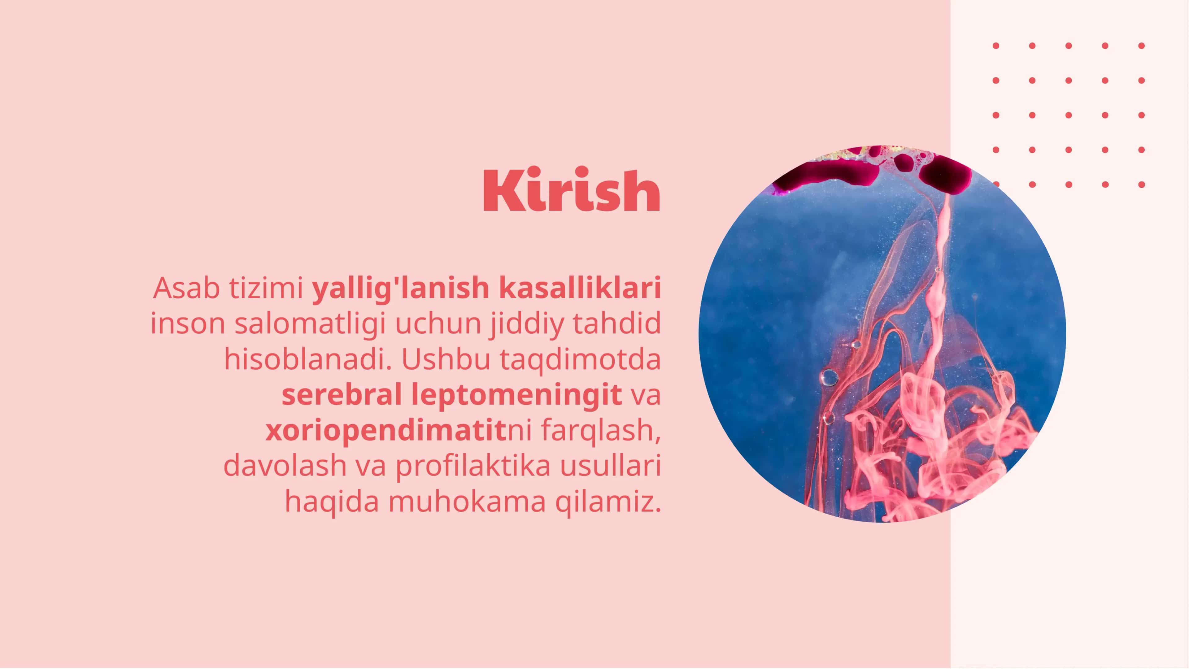 Asab tizimini yallig'lanish kasalliklari. Serebal leptomeningit xoriopendimatit  differensial diagnostikasi  davolash va profilaktika usullari 2