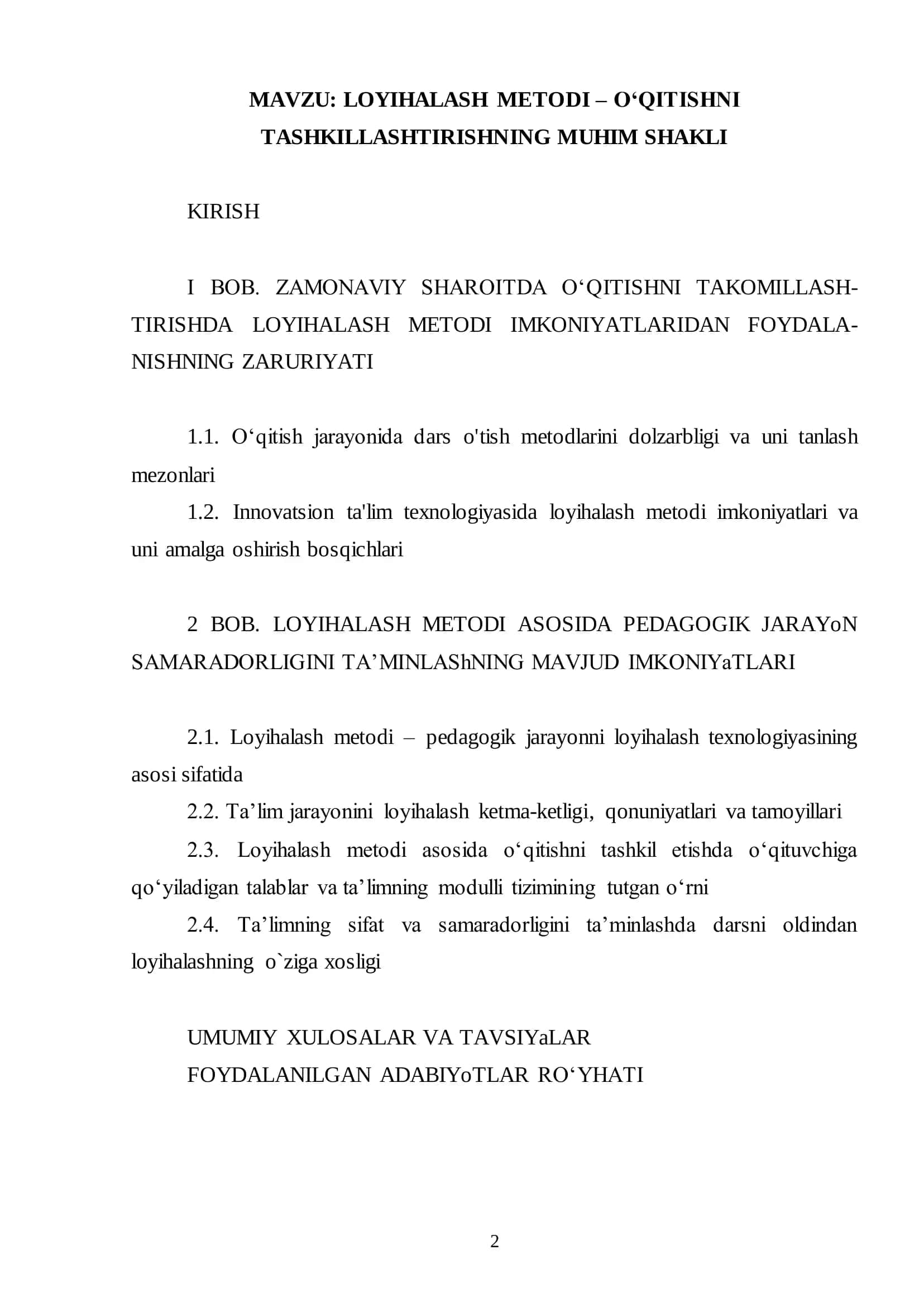 LOYIHALASH METODI – O„QITISHNI TASHKILLASHTIRISHNING MUHIM SHAKLI 2