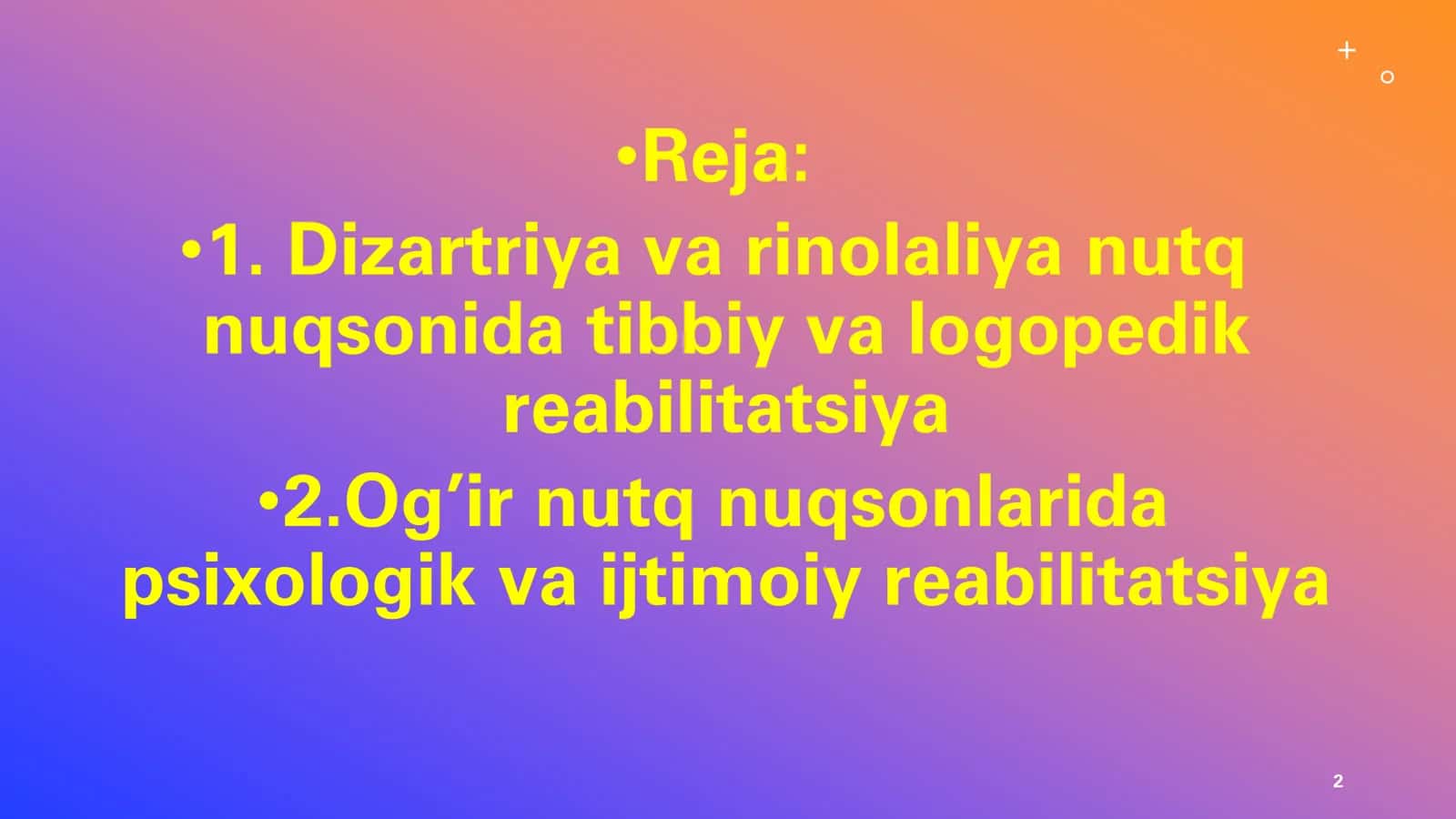 OG‘IR NUTQ NUQSONIGA EGA BO‘LGAN BOLALARNING KOMPLEKS REABILITATSIYA QILISHNING YO‘NALISHLARI 2