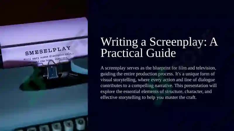 Writing a Screenplay: A Practical Guide 2