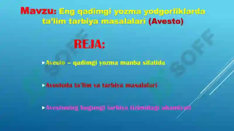 ENG QADIMGI YOZMA YODGORLIKLARDA TA’LIM TARBIYA MASALALARI (AVESTO) 2