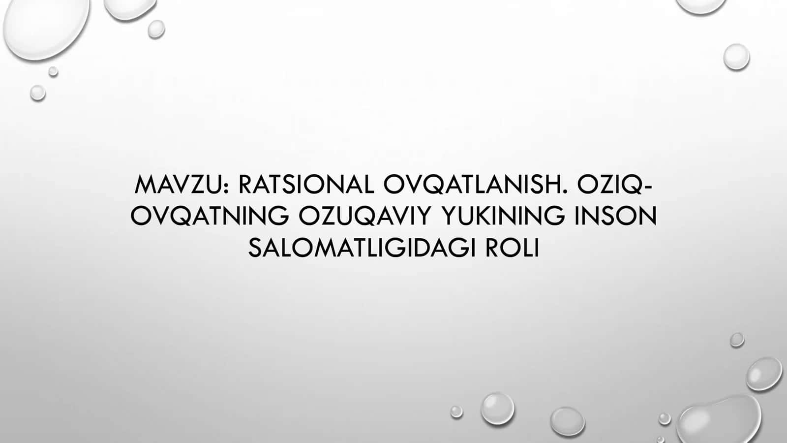 SARVINOZNING GIGIYENA FANIDAN TAYYORLAGAN TAQDIMOTI 2