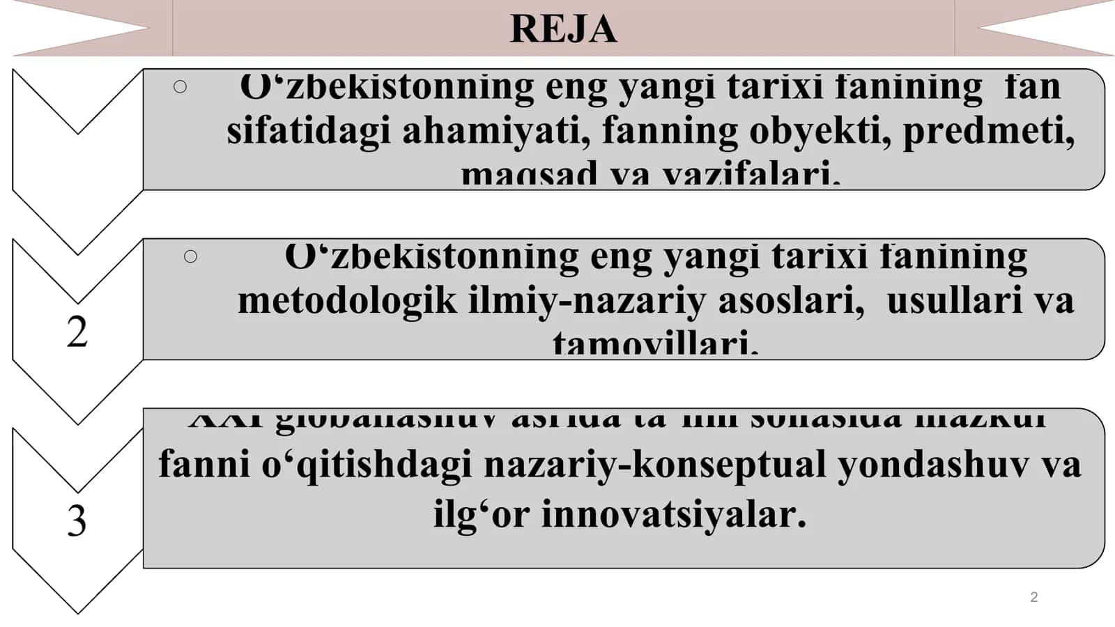 “O‘zbekistonning eng yangi tarixi” o‘quv fanining predmeti, maqsadi va vazifalari 2