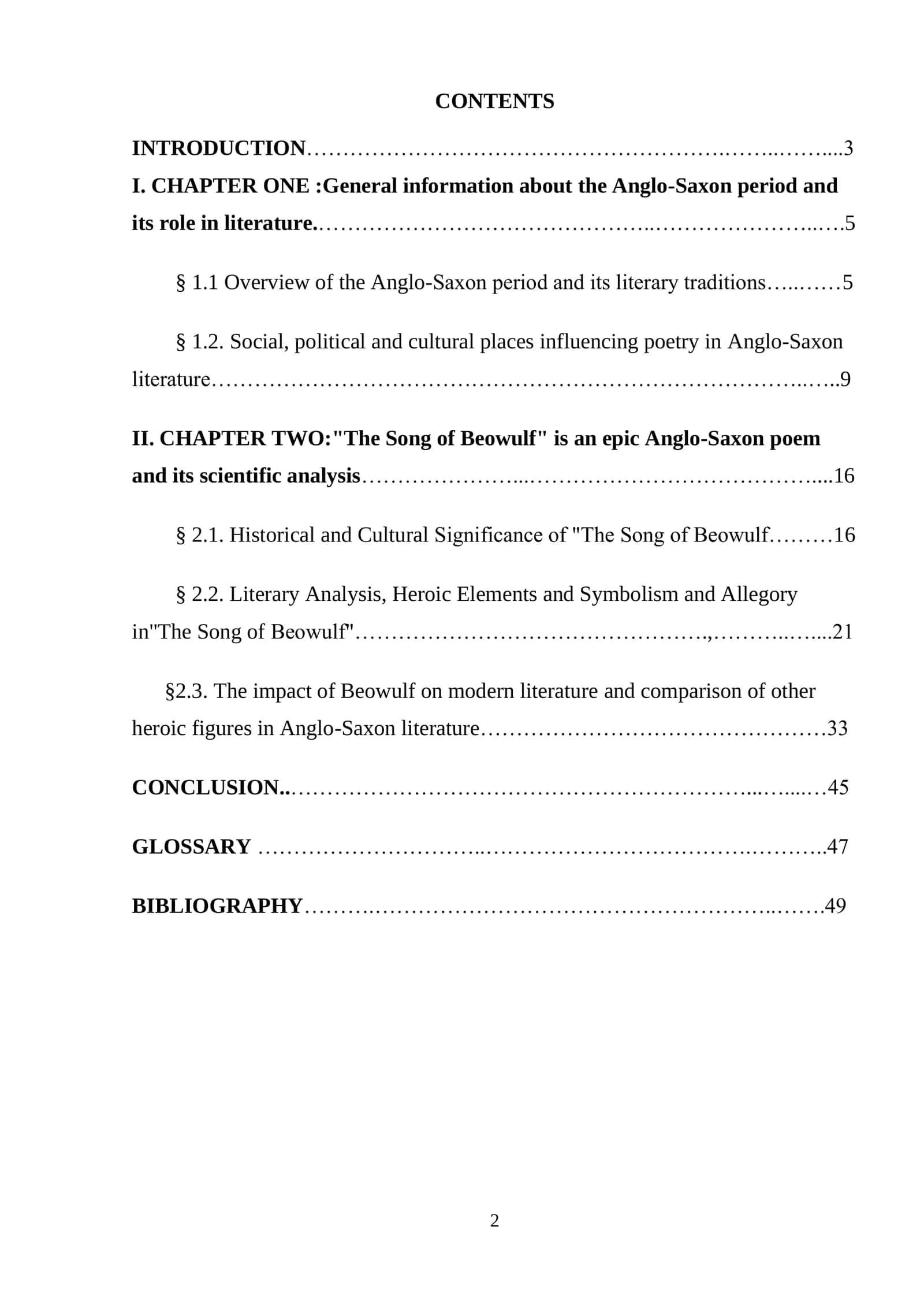 The epic Anglo-Saxon poem “ The song of Beowulf” 2