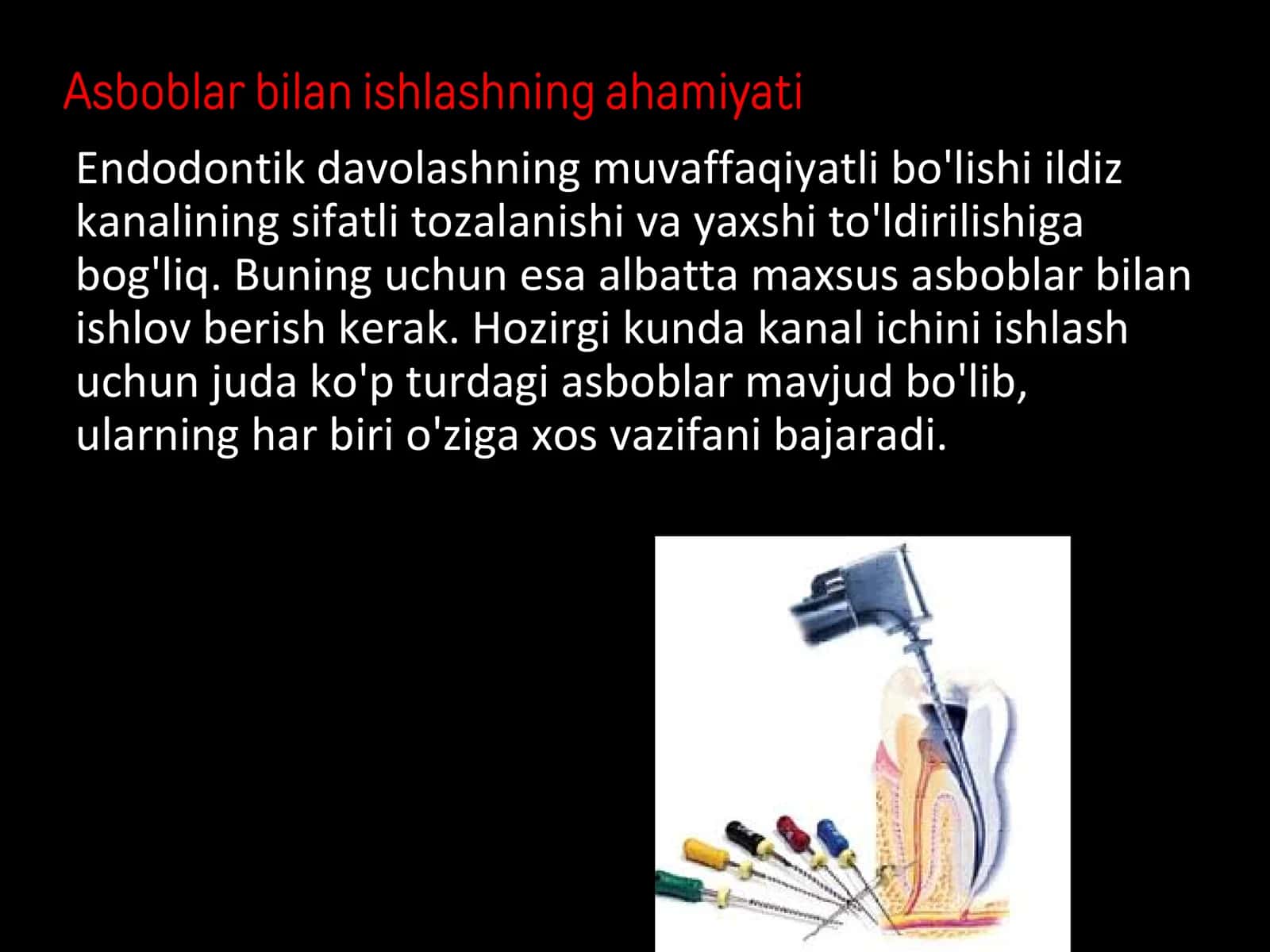 Endodontik asboblar klassifikatsiyasi 2