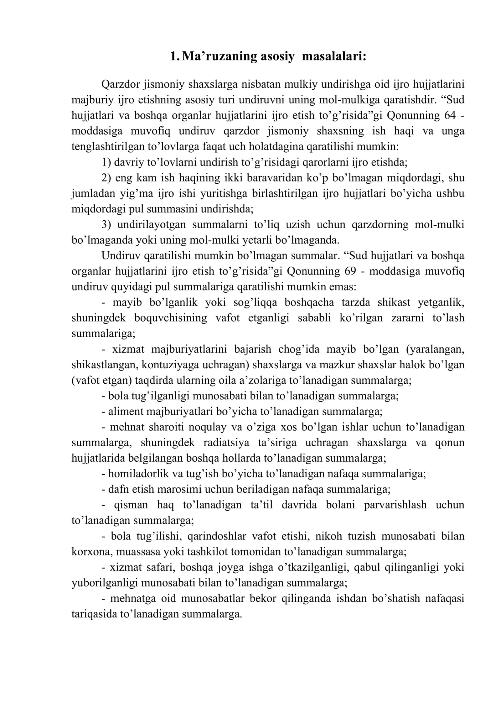 Qarzdorning ish haqi va unga tenglashtirilgan to’lovlarga nisbatan undiruv. Mulkiy xususiyatga ega bo’lmagan nizolar bo’yicha ijro hujjatlarini ijro etish 3