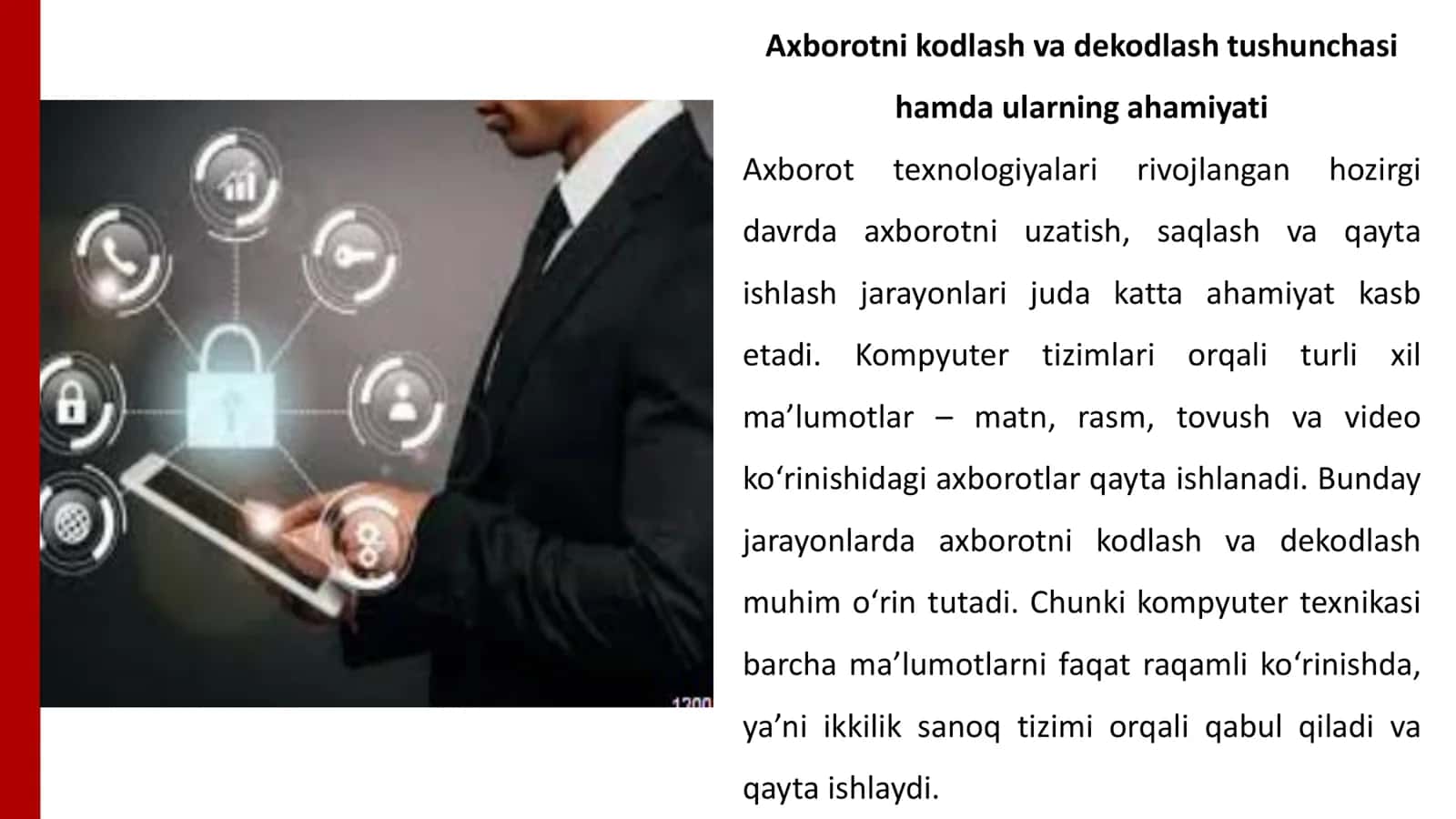 AXBOROTLARNI KODLASH VA DEKODLASH TUSHUNCHALARI. MATNLI, GRAFIK VA AUDIO-VIDEO AXBOROTLARNI KODLASH 3