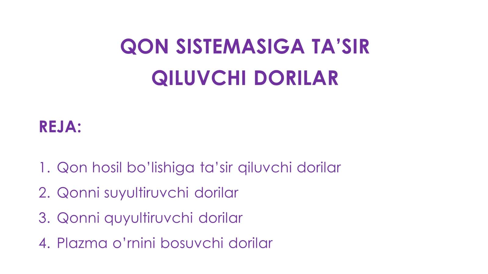 QON SISTEMASIGA TA’SIR QILUVCHI DORILAR 3