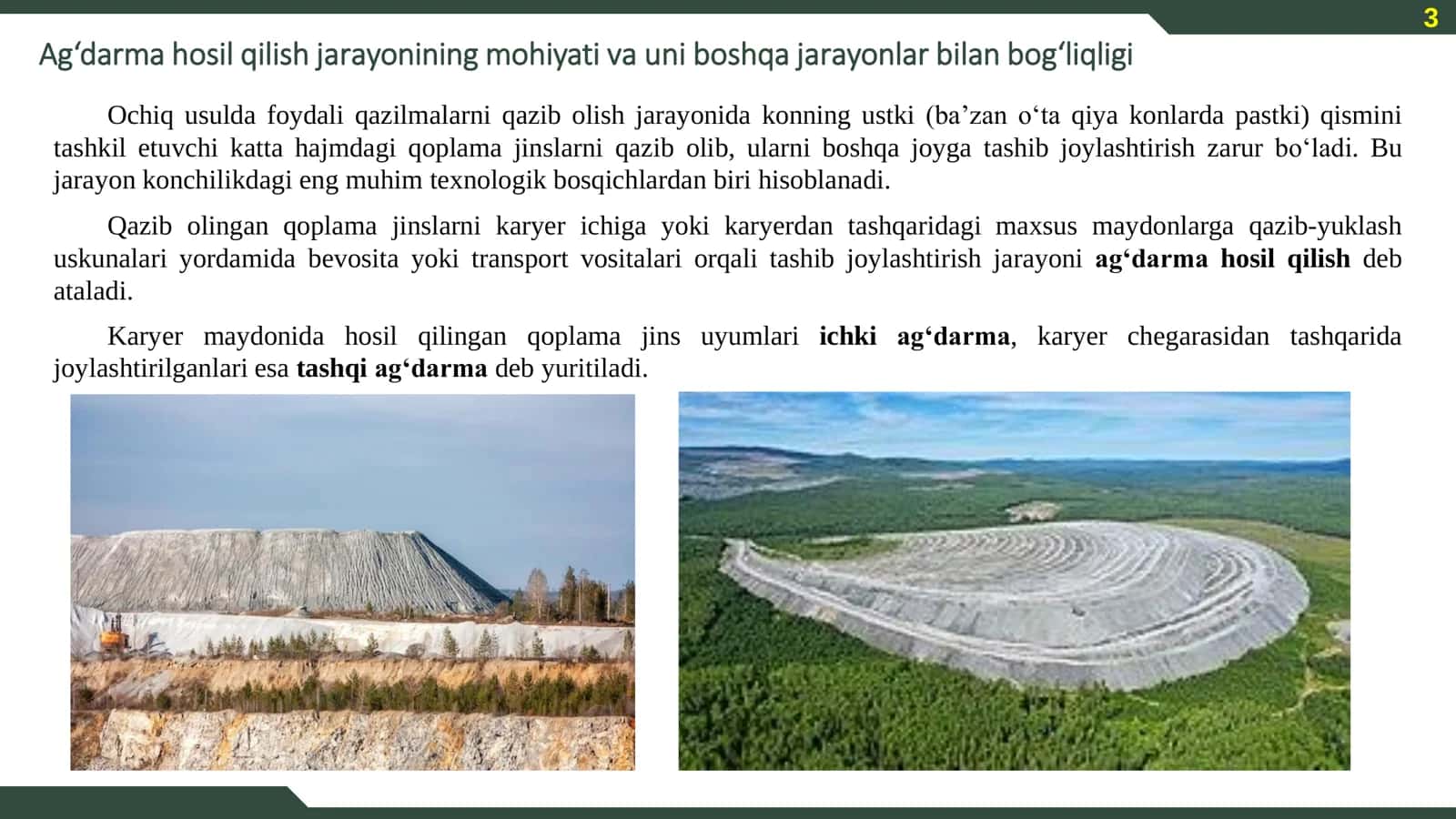 Ag‘darma hosil qilish. Karyer maydoni va uni ochish 3