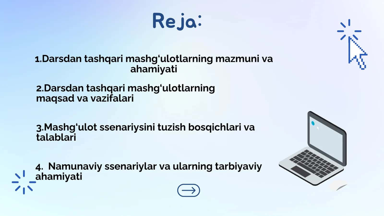 Darsdan tashqari mashg'ulotlarni o'tkazish ssenariylari bilan tanishish 3