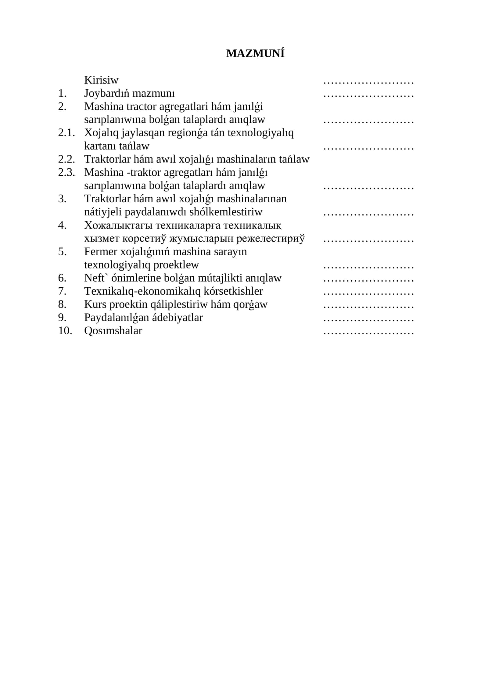 «Awıl xojalıǵı texnikalarınan paydalanıw hám texnikalıq servis» páni boyınsha kurs joybarın orınlaw ushın M E T O D I K A L Í Q Q O L L A N B A 3