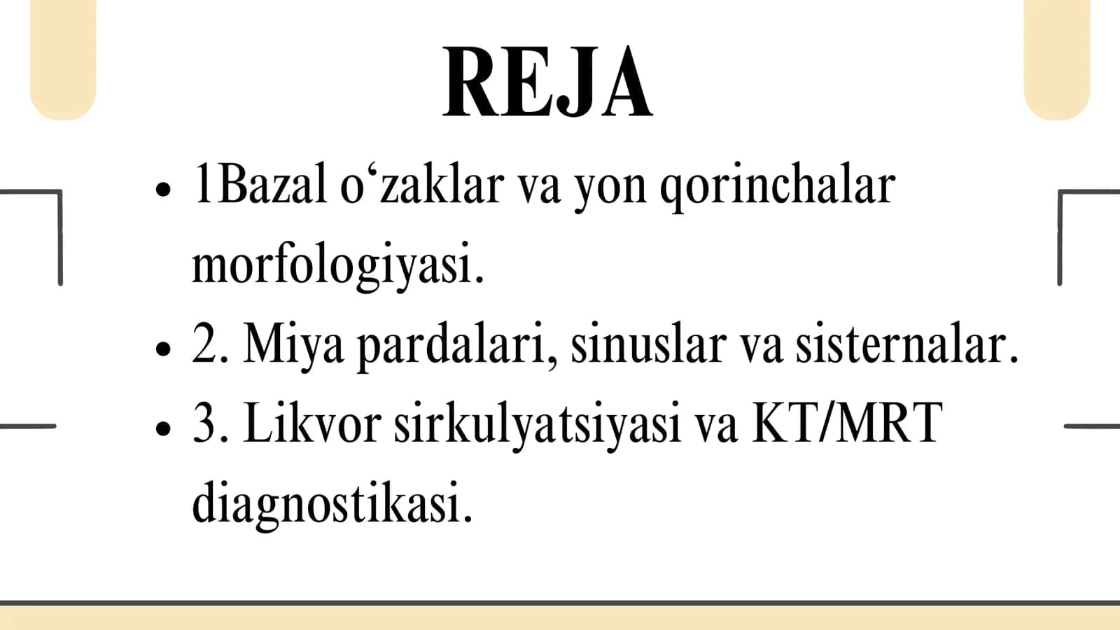 Bazal oʻzaklar. Yon qorinchalar devori, teshiklari, klinik ahamiyati. MRT va KT dagi tasviri. Bosh m 3