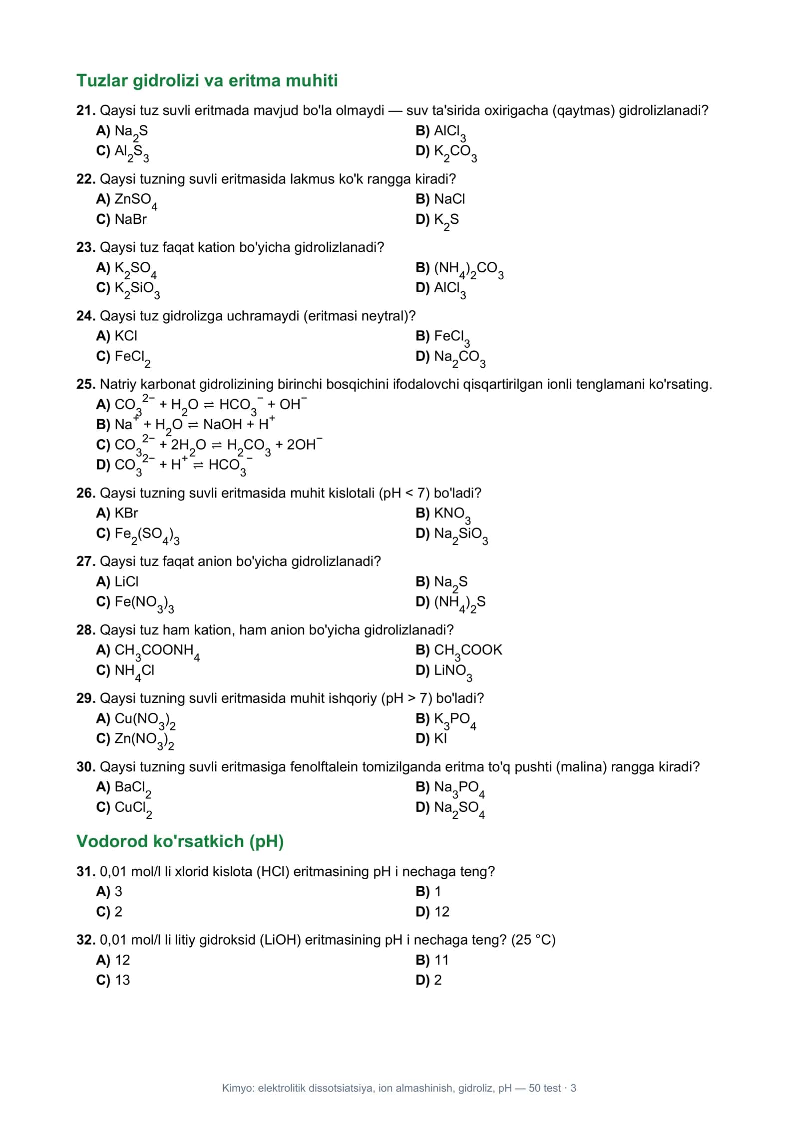 Kimyo: elektrolitik dissotisatsiya, ion almashinshi, gidroliz, pH - 50 test 3
