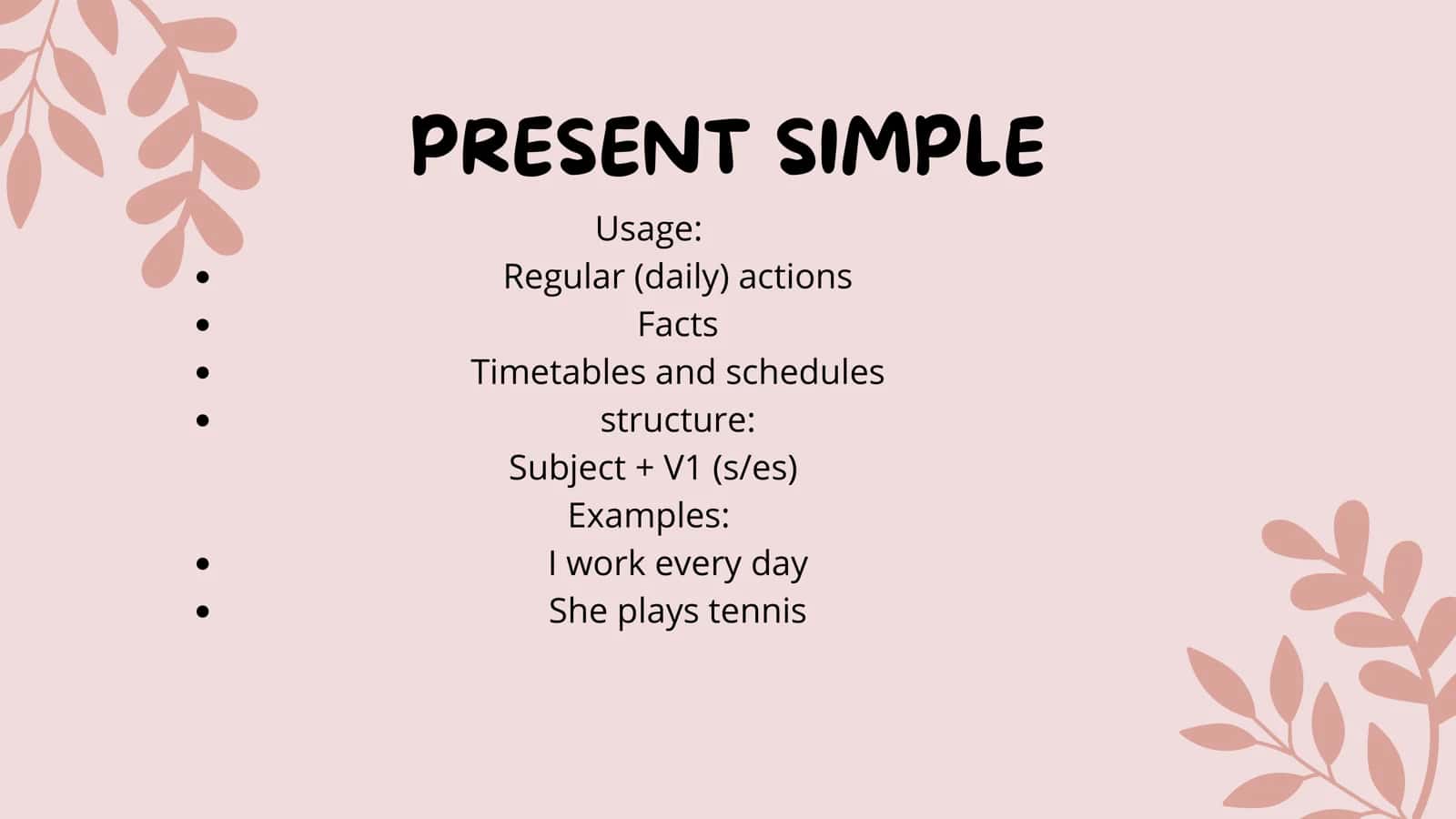 Present Tenses Instruction 3