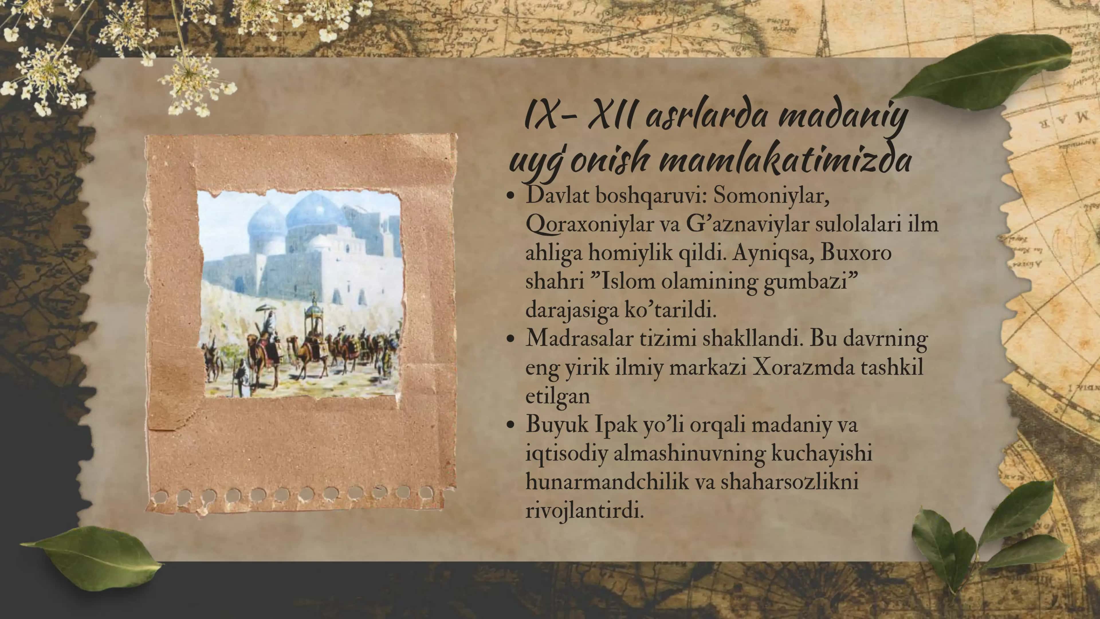 IX- XII asrlarda mamlakatimizda madaniy uygʻonish davri 3