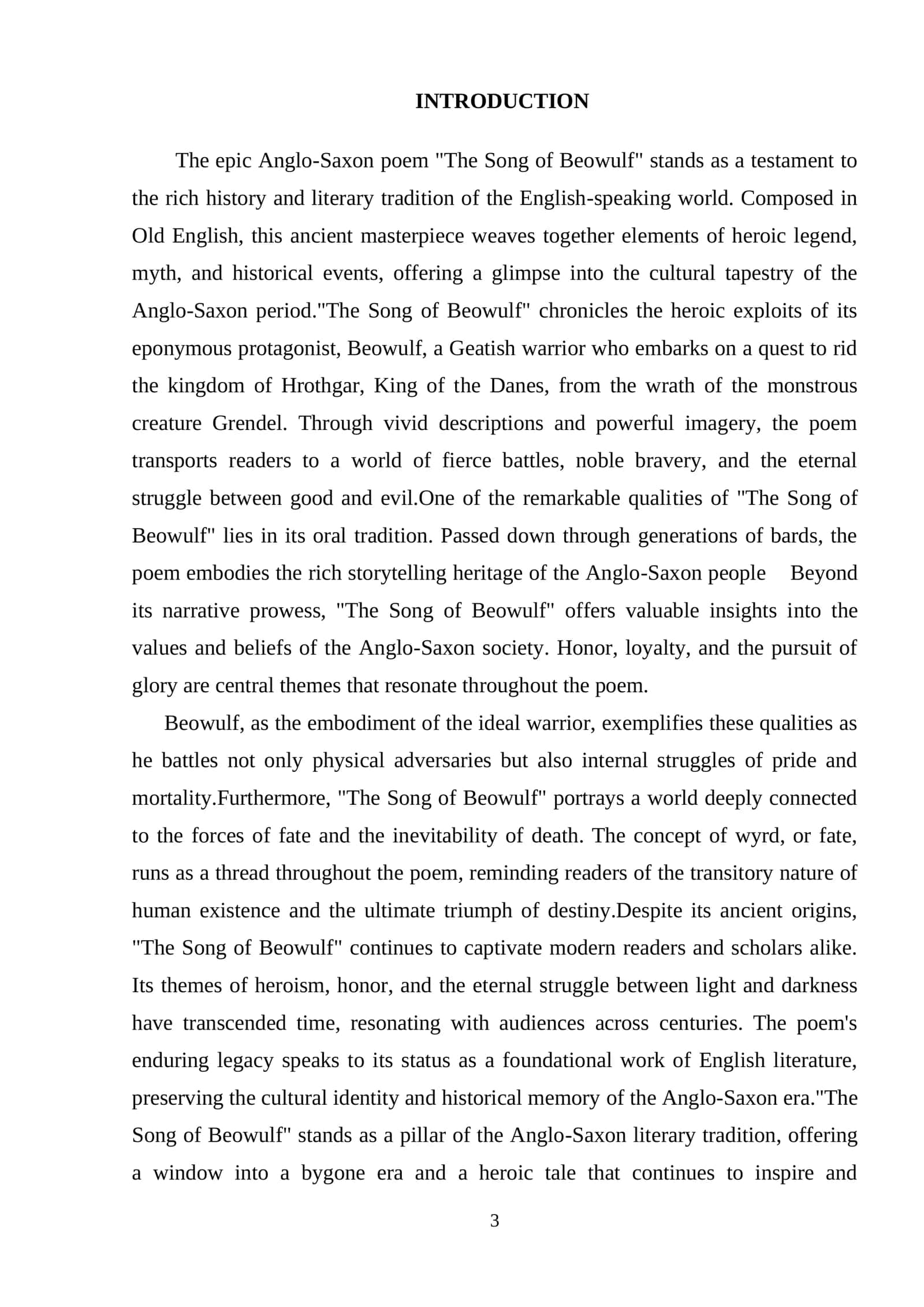 The epic Anglo-Saxon poem “ The song of Beowulf” 3
