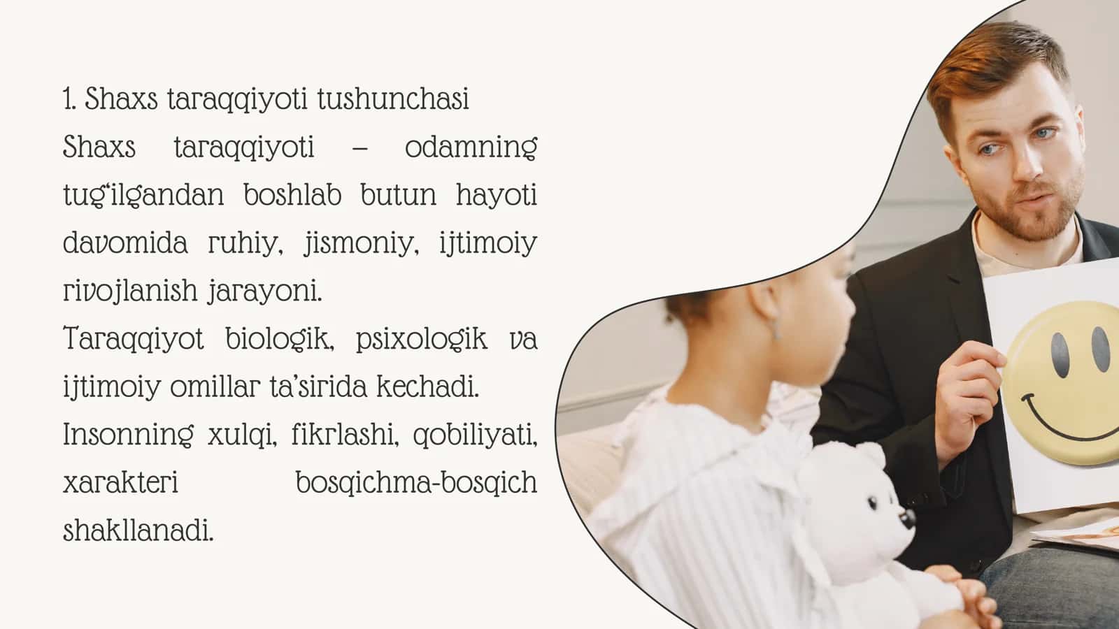 Shaxs taraqqiyotini davrlarga bo‘lish. Shaxs rivojlanishining individuallik xususiyatlari va ularning roli 3