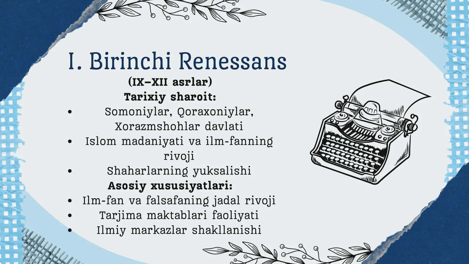 Mustaqil ish: Oʻzbekiston tarixida renessans davrlari 3