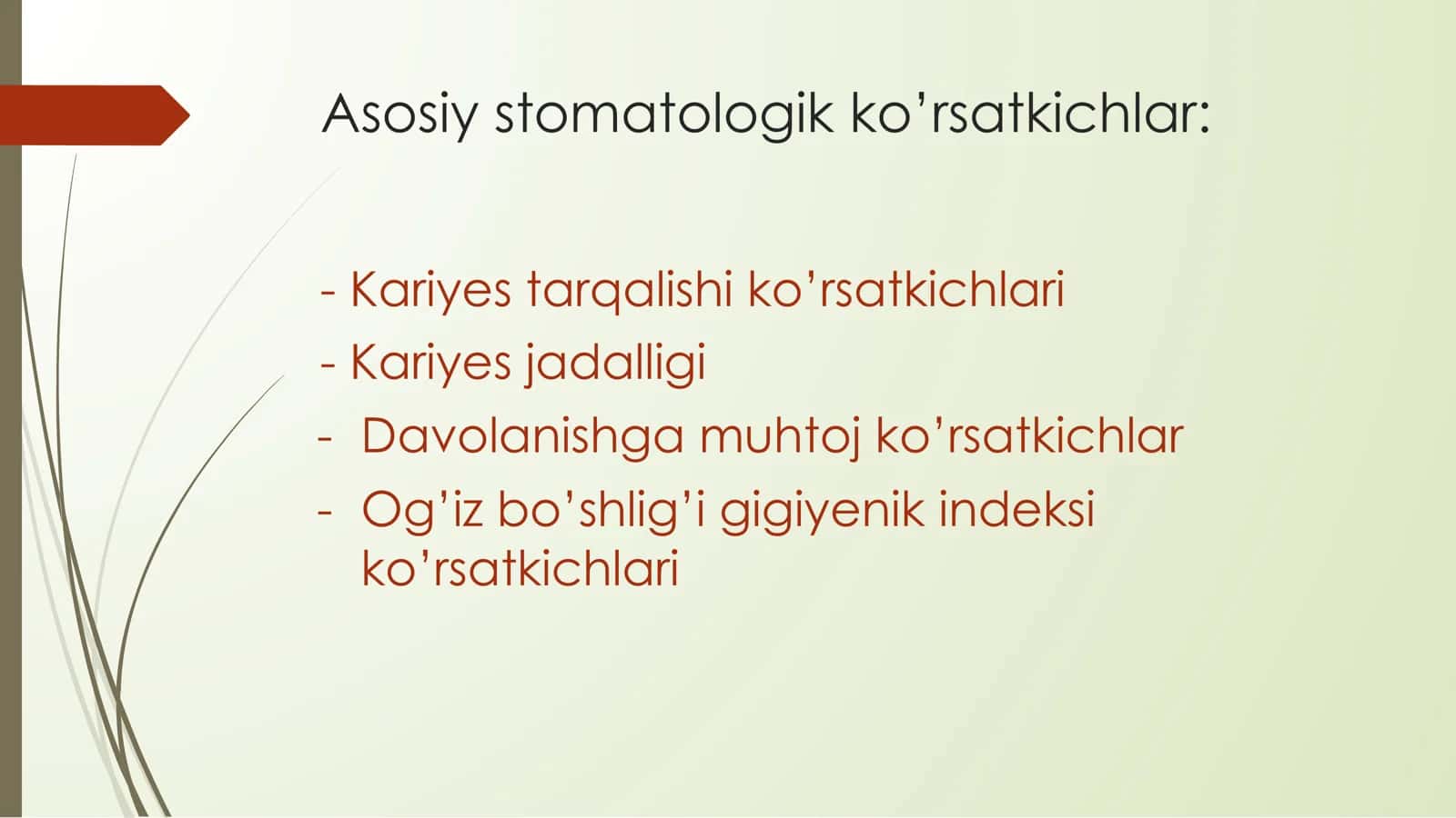 Stomatologik statusni tekshirish usullari 3