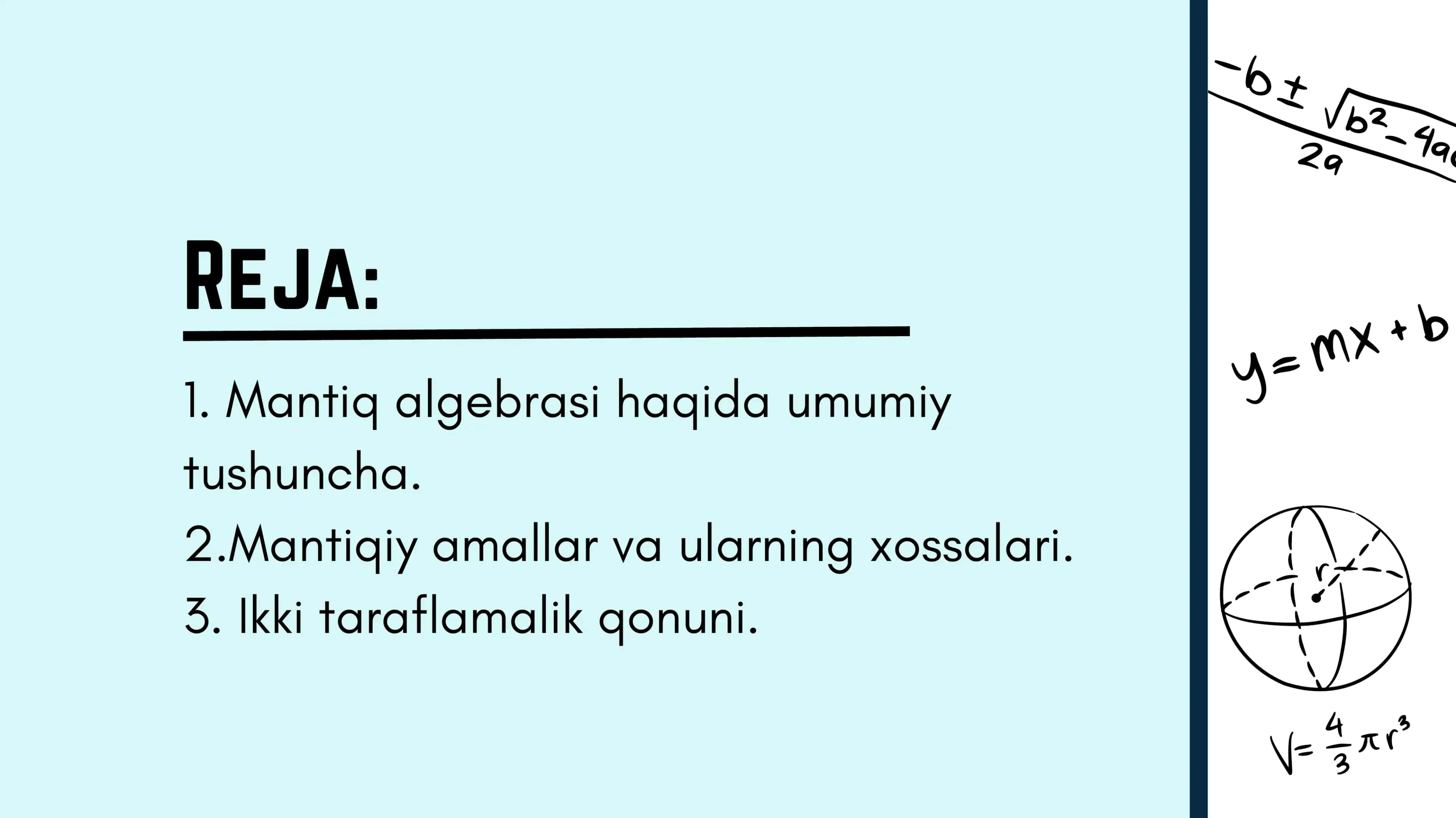 Mantiq algebrasida ikki taraflamalik qonuni 3