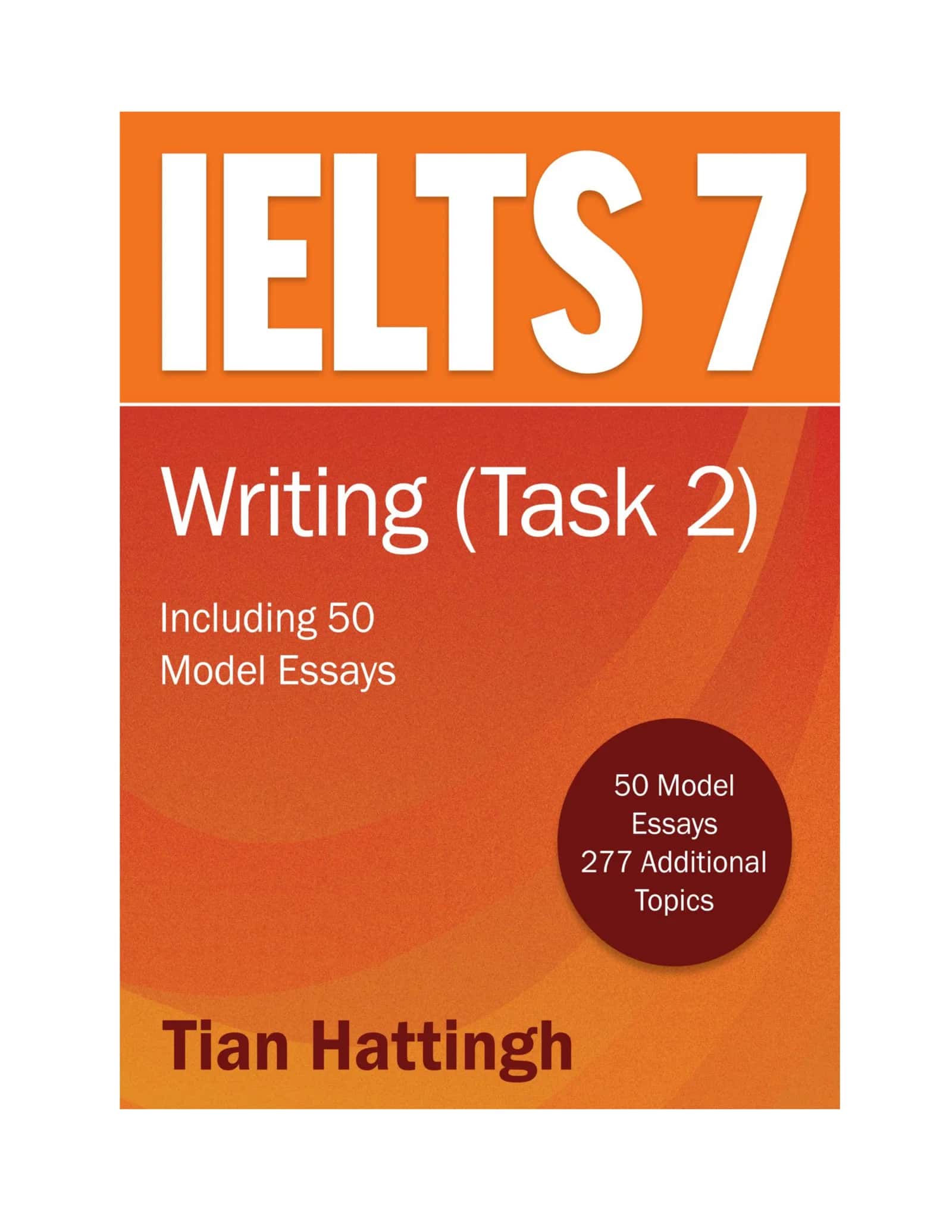WRITING (Task 2) Including 50 Model Essays 3