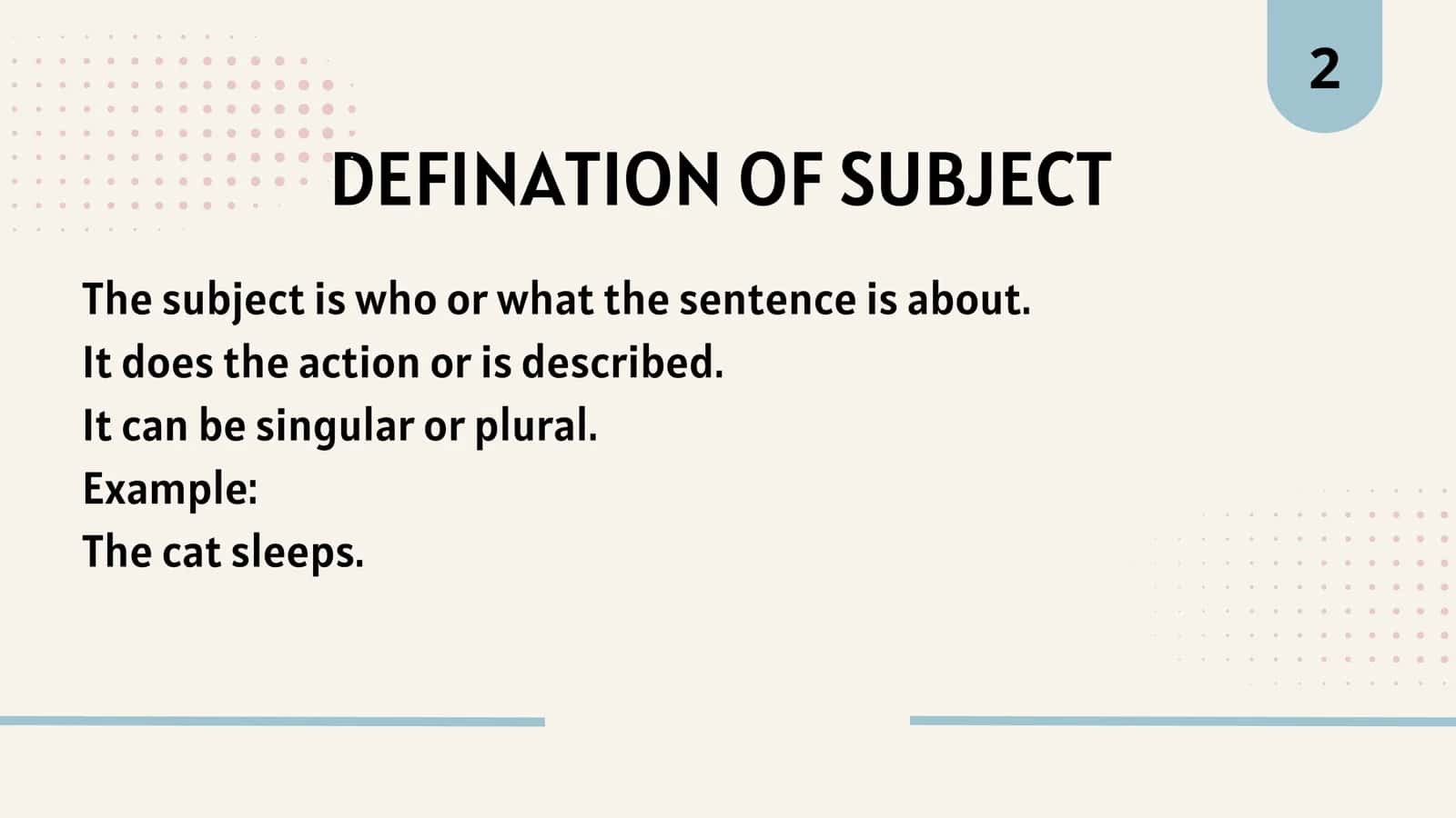 AGREEMENT BETWEEN SUBJECT AND PREDICATE 3
