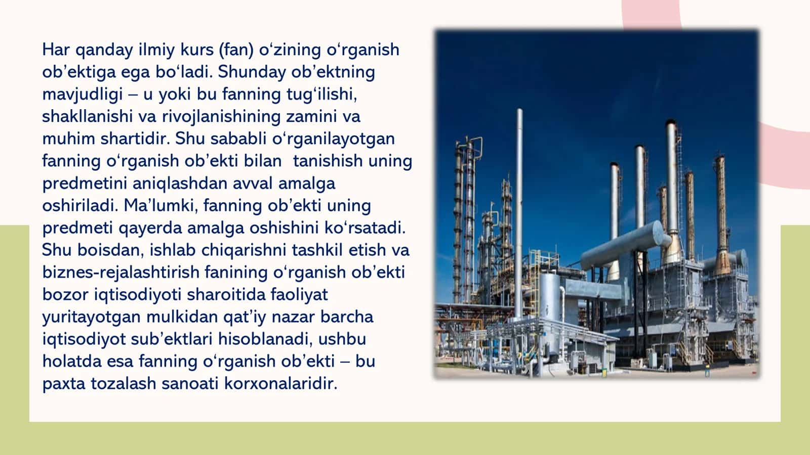 SANOAT KORXONALARIDA ISHLAB CHIQARISHNI TASHKIL ETISH FANINING OB’EKTI, PREDMETI VA USLUBI 3