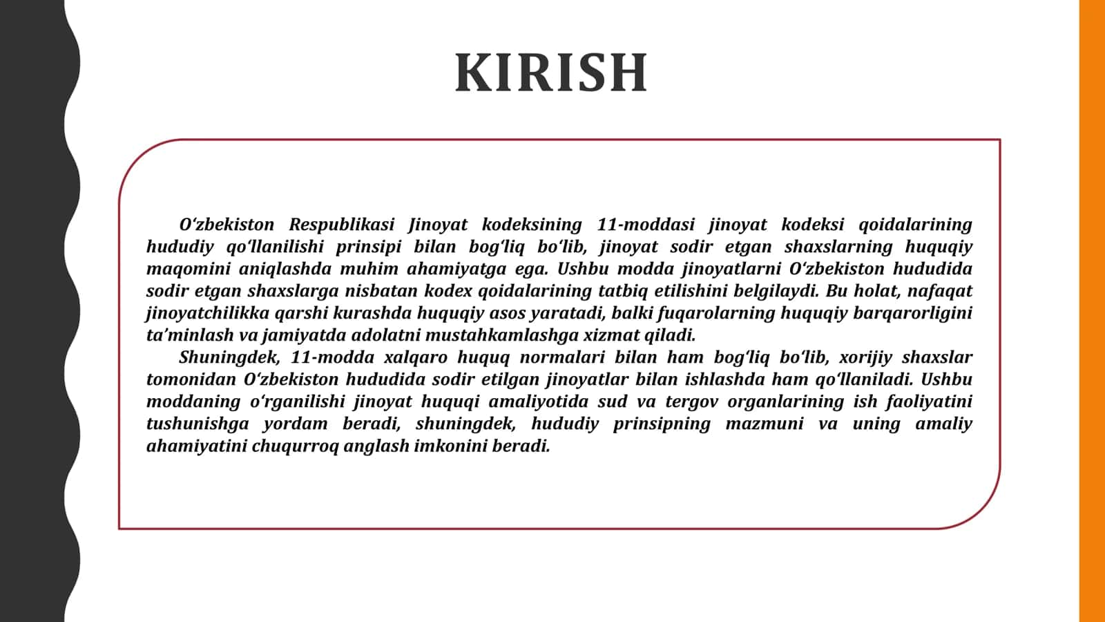OʻZBEKISTON RESPUBLIKASI JINOYAT KODEKSINING 11 MODDASI JINOYAT KODEKSINING O‘ZBEKISTON HUDUDIDA SODIR ETGAN SHAXSLARGA NISBATAN QO‘LLANILISHI 3