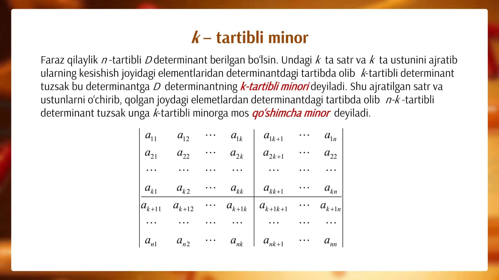 Algebraik to'ldiruvchi va minorlar. Laplas teoremasi. 3