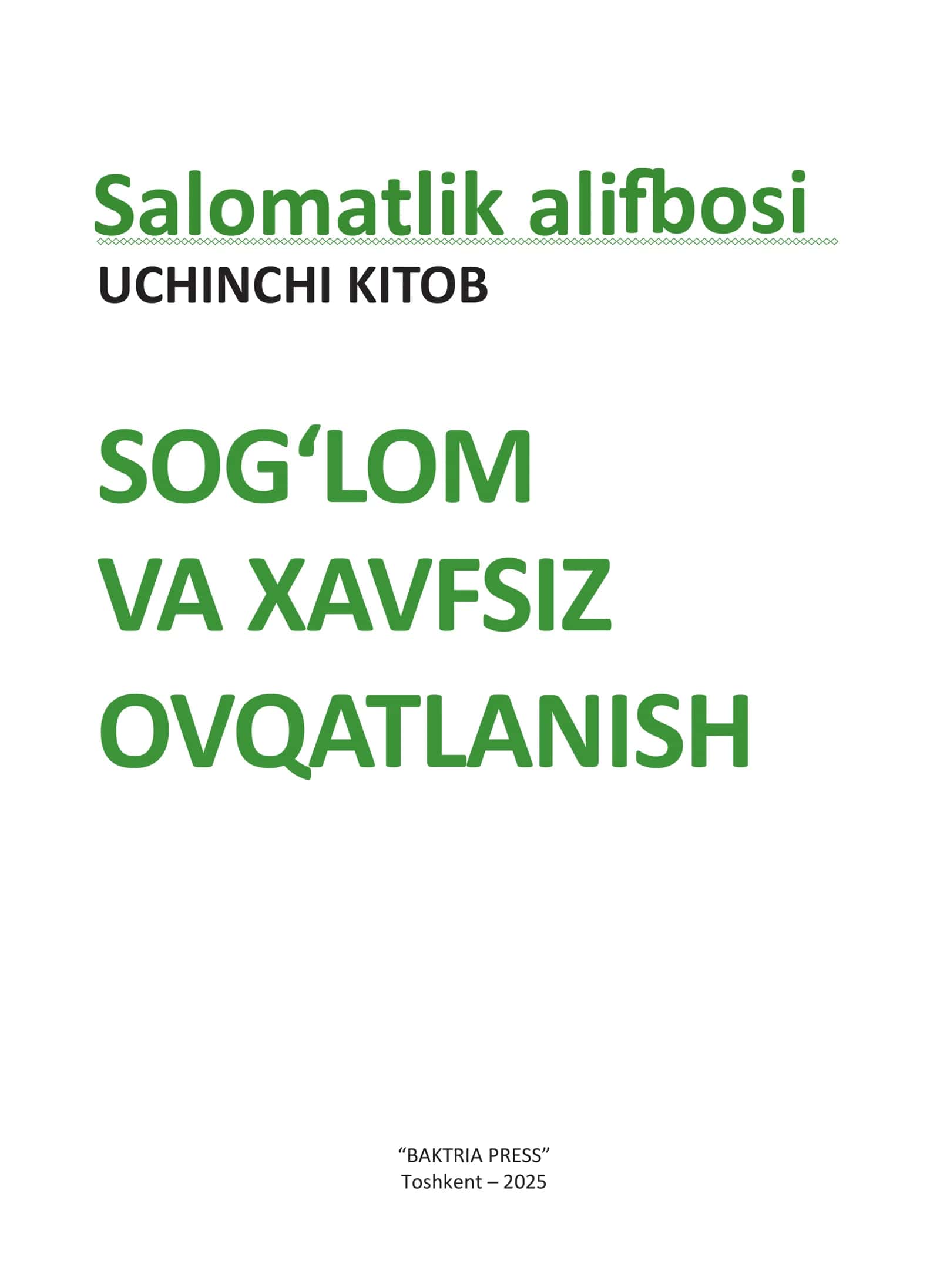 Sog‘lom va xavfsiz ovqatlanish 3