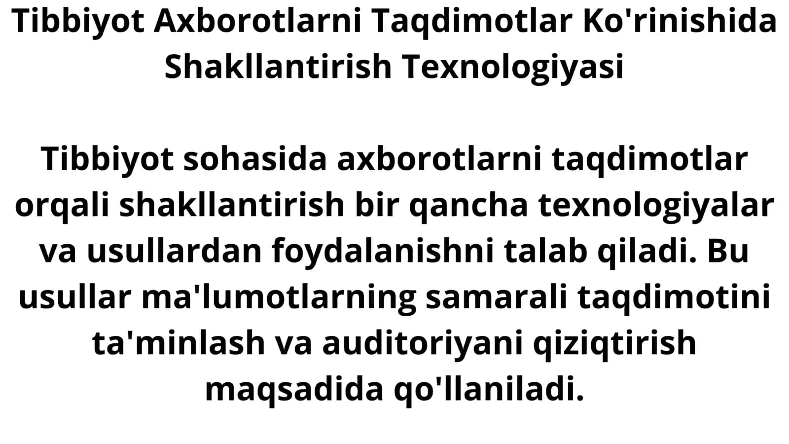 Tibbiyot axborotlarni taqdimotlar koʻrinishida shakllantirish texnologiyasi 3