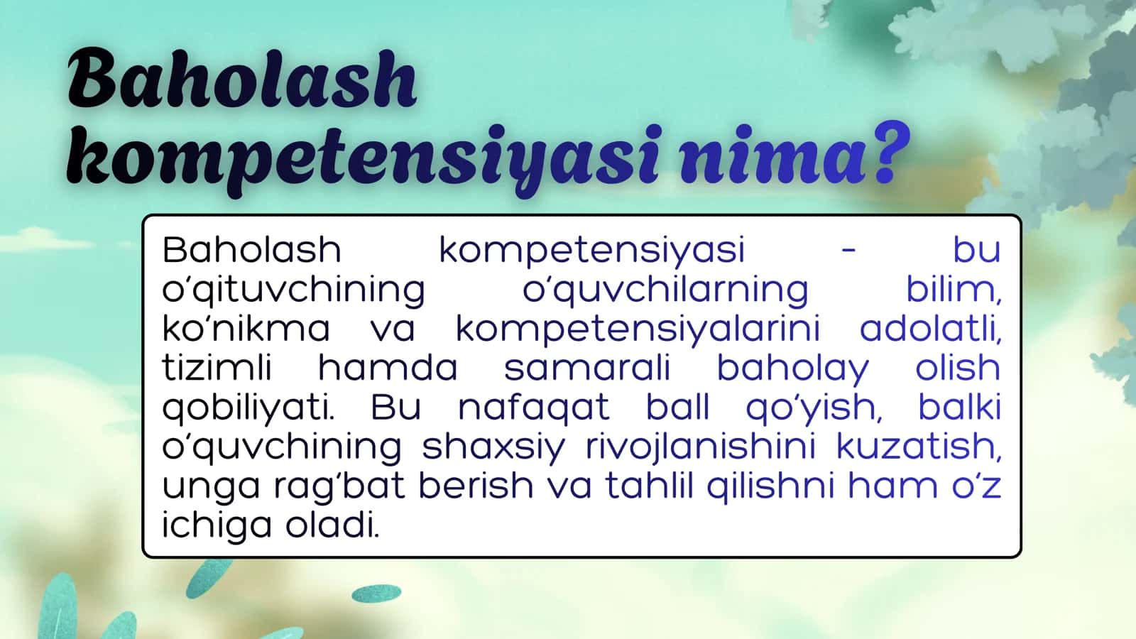 Baholash kompetensiyasi va o’qituvchining reyting mezonlari assesment metodi asosida izohlash 3