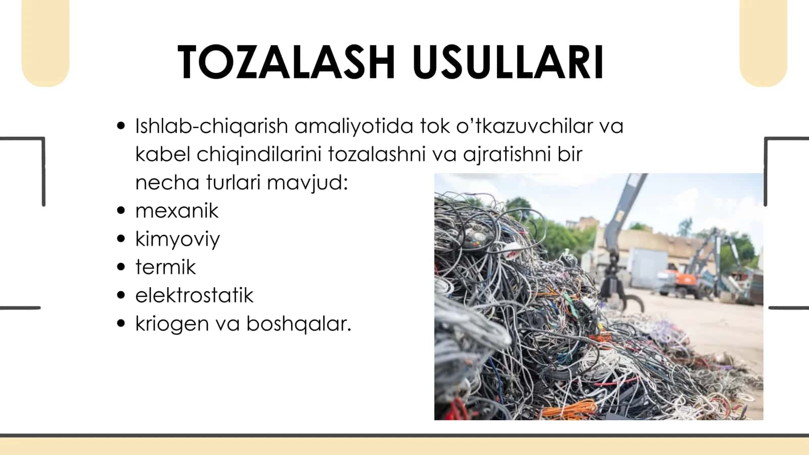 Kabel temir-tersak va chiqindilariga birlamchi ishlov berish 3