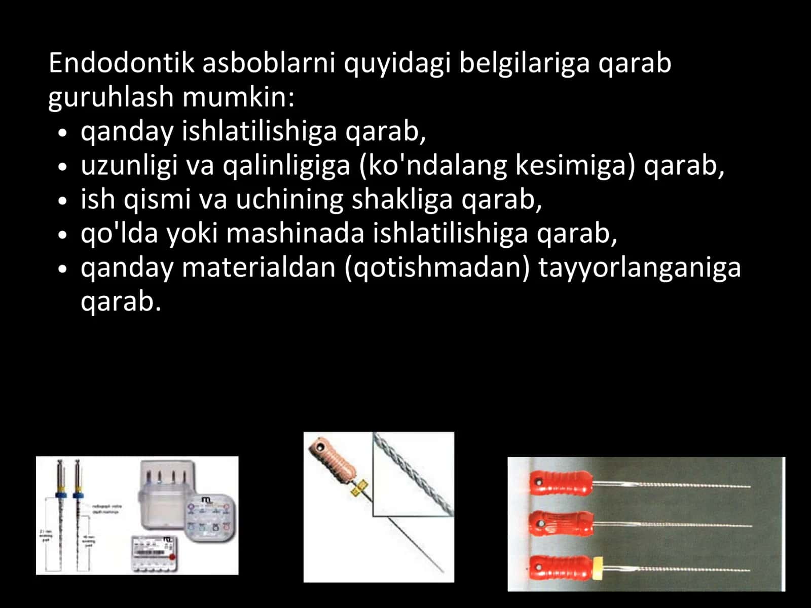 Endodontik asboblar klassifikatsiyasi 3
