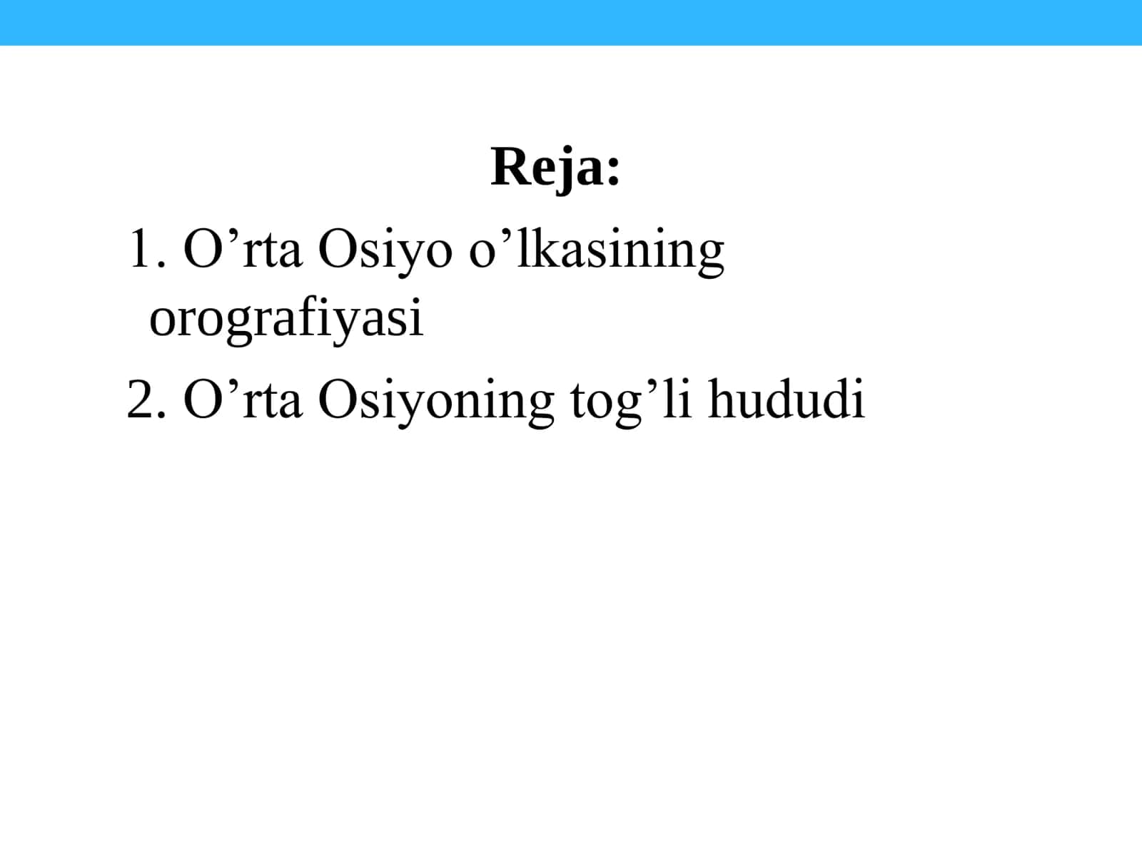 O’RTA OSIYO  HUDUDI YER YUZASINING TUZILISHI TOG’LIK QISMI 3