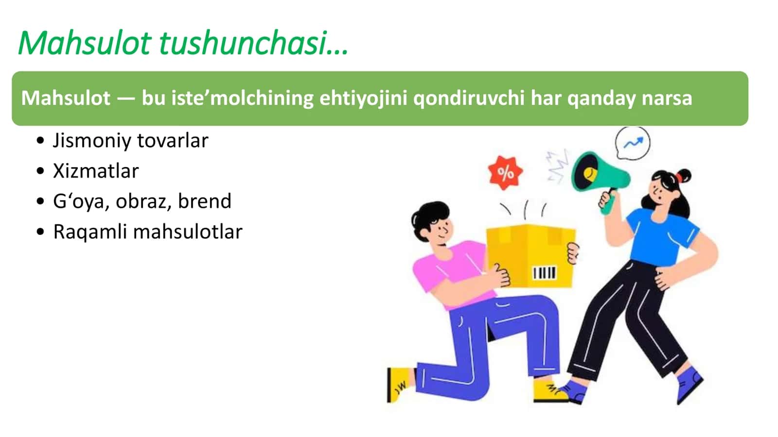 Mahsulot va xizmatlar: iste’mol qiymatini oshirish 3