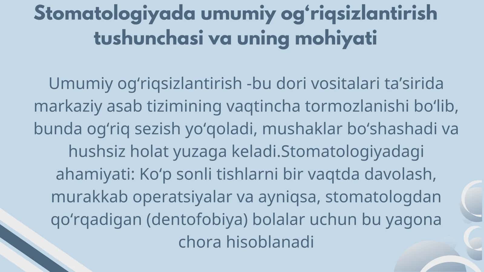 Stomatologiyada umumiy og‘riqsizlantirish tushunchasi va uning mohiyati 3