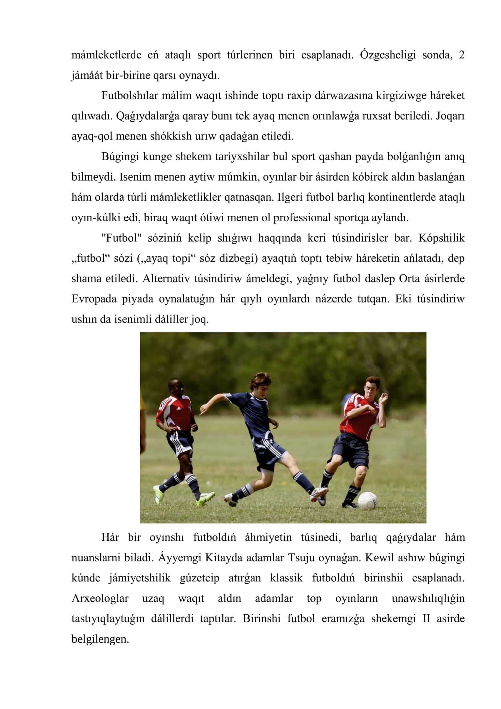 Futboldıń payda bolıwı hám rawajlanıwı tariyxı 3