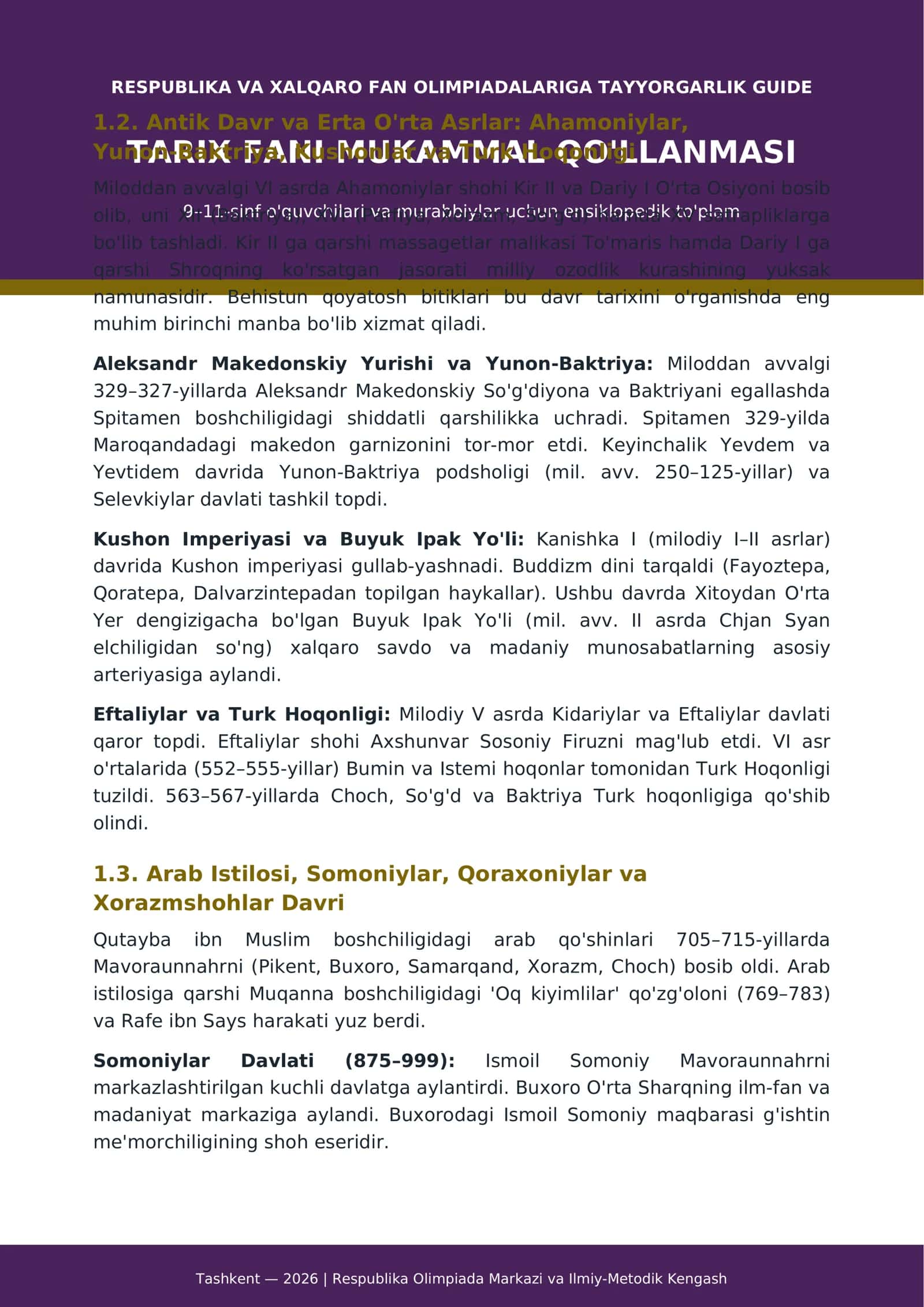 **Tarix** fani bo'yicha Respublika hamda xalqaro fan olimpiadalariga tayyorgarlik ko'ruvchi 9–11-sinf o'quvchilari va tarixchi murabbiylar uchun mo'ljallangan **51 betlik mukammal ensiklopedik kitob va 100 ta olimpiada testi to'plami** 3