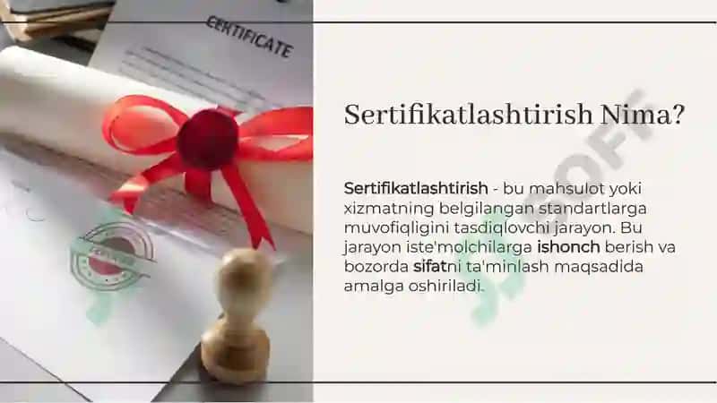 Mahsulot va xizmat ko'rsatishni sertifikatlashtirishga doir xujjatlarni rasmiylashtirish 3