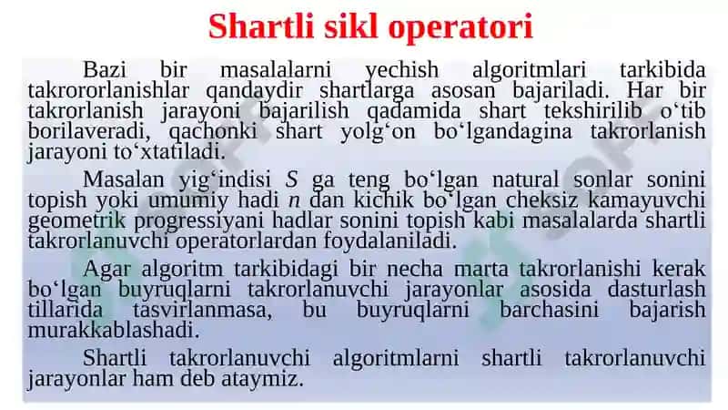 Shartli sikl operatori (Conditional loop operator) 3