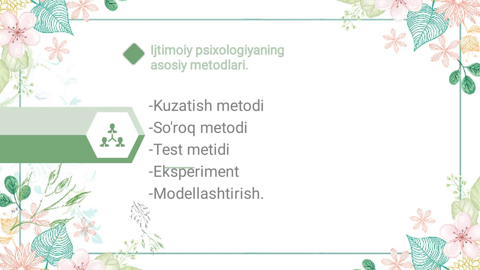 Ijtimoiy psixologiyaning asosiy metodlari 3