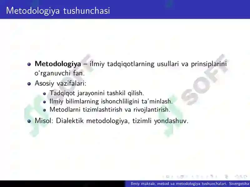 Ilmiy maktab, metod va metodologiya tushunchalari. Sinergetika 4