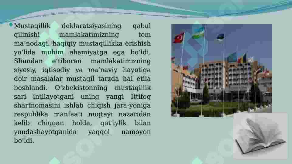 Mustaqil Oʻzbekiston Respublikasining tashkil topishi va tarixiy ahamiyati 7