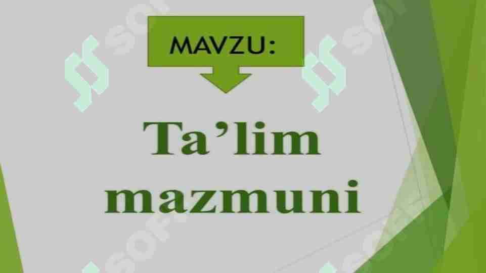Ta'lim mazmuni 1