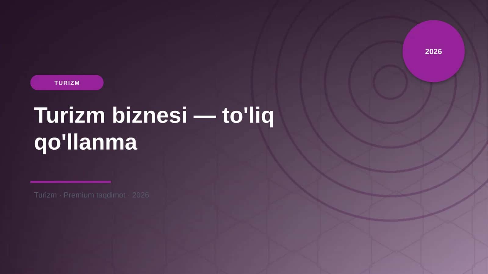 Turizm biznesi — to'liq qo'llanma 1